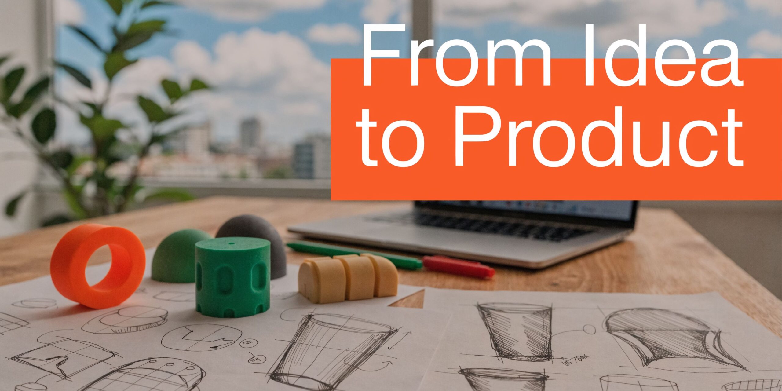 How to Turn an Idea Into a Product: A Founder’s Guide